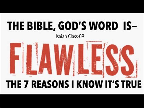 Ebis 09 Seven Reasons Why I Believe The Bible Is Flawless And You