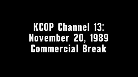 Kcop Channel 13 November 20 1989 Commercial Break Youtube
