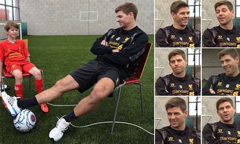 Steven Gerrard Interviewed By A Year Old Daily Mail Online