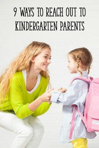 Use These 9 Strategies To Help Kindergarten Parents Feel More