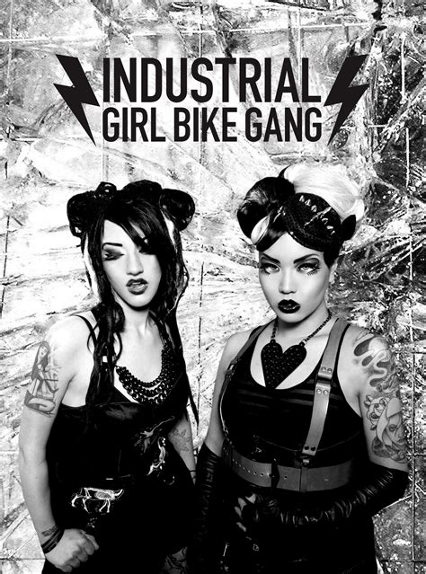 Industrial Girl Bike Gang