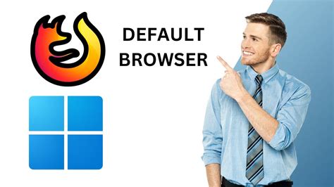 How To Make Mozilla Firefox Default Browser On Windows 11