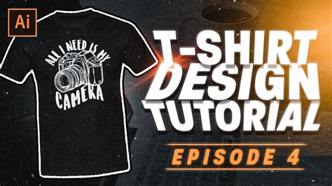 how to make t shirt designs ep 4 adobe illustrator tutorial youtube