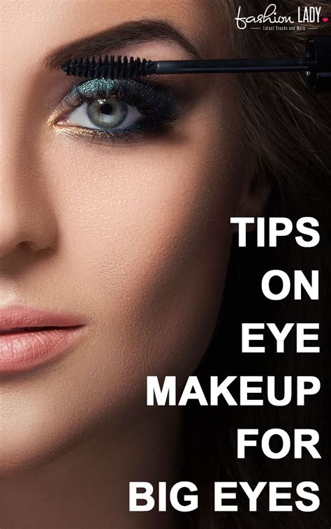 Tips On Eye Makeup For Big Eyes Big Eyes Makeup Eye Makeup Eye