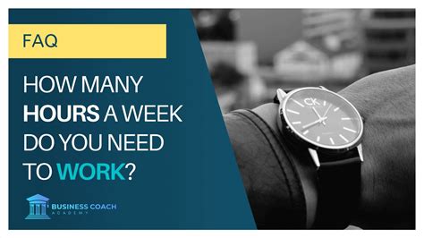 How Many Hours A Week Do You Need To Work As A Business Coach