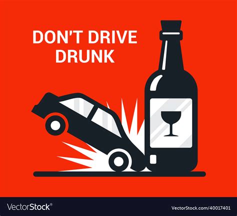 Accident Drunk Driver Poster Driving Intoxicated Vector Image