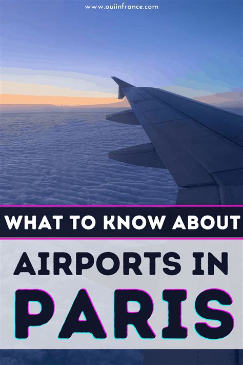 Traveling To Airports In Paris Must Know Info Before You Go Paris