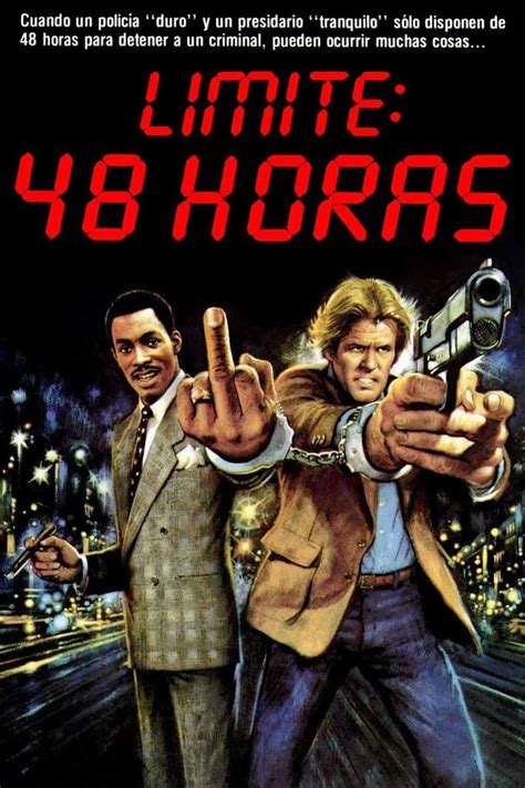 La Película Límite 48 Horas El Final De