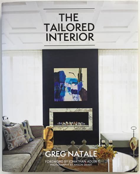 Book Review The Tailored Interior By Greg Natale