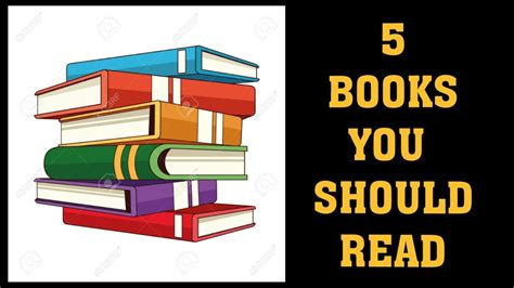 Five Books You Should Read Youtube