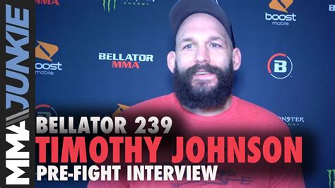 Bellator 239 Timothy Johnson Full Pre Fight Interview Youtube
