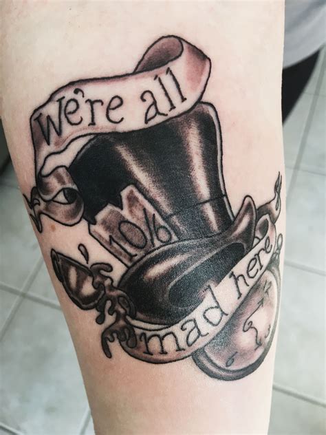 My Alice In Wonderland Were All Mad Here Tattoo With Mad Hatter Hat