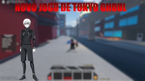 Jogando Novo Jogo De Tokyo Ghoul Do Roblox Youtube