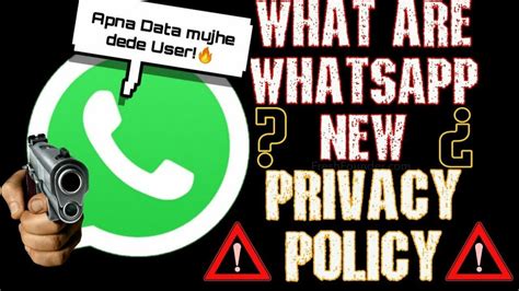 Whatsapp New Privacy Policy Update Explained In Detail Uninstall