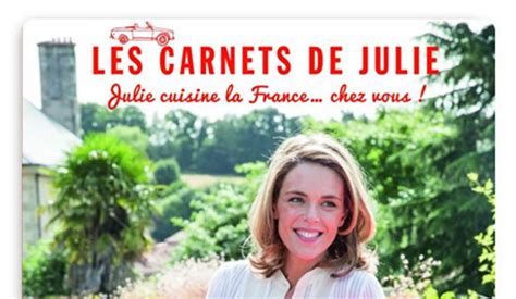 Les Carnets De Julie Andrieu Sinvitent Dans Nos Livres De Cuisine