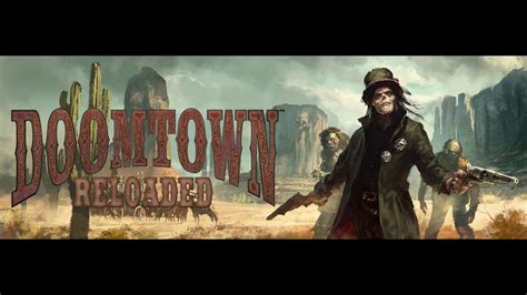 How To Play Doomtown Reloaded Youtube