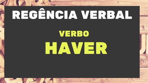 Regencia Do Verbo Haver