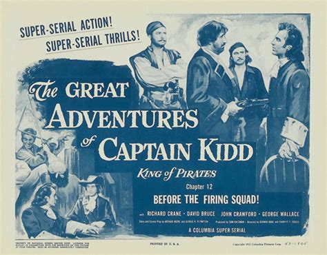 The unhistorical adventures of pirate captain kidd revolve around treasure and treachery. The Great Adventures of Captain Kidd Movie Posters From ...