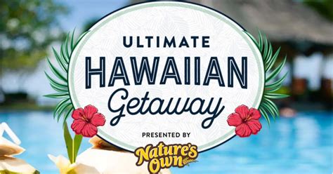 Ultimate Hawaiian Getaway Sweepstakes Freebies Frenzy