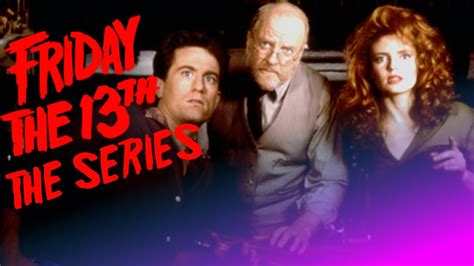 Friday The 13th The Series A Nearly Forgotten Horror Classic Youtube
