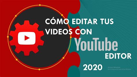 Como Editar V Deos Con Youtube Studio Paso A Paso Editar Videos En You Tube Youtube