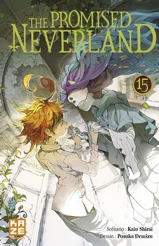 The Promised Neverland Tome 15 Lentrée De Kaiu Shirai Tankobon Livre Decitre