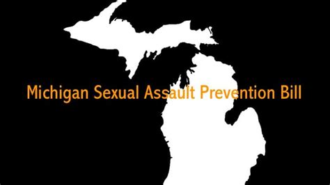 Michigan Sex Assault Prevention Bills Michael L Steinberg