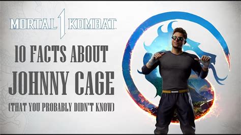 10 facts about johnny cage that you probably didn t know in mortal kombat 1 kombat kodex