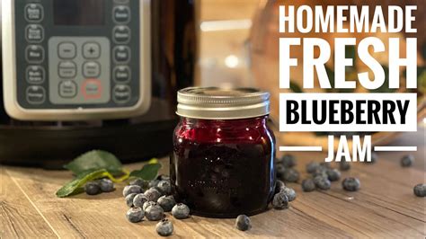 Easy Pressure Cooker Homemade Fresh Blueberry Jam - YouTube