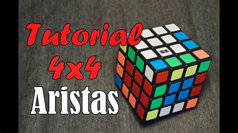 Tutorial Cubo 4x4 Aristas Parte 2 Principiantes Español Rubik