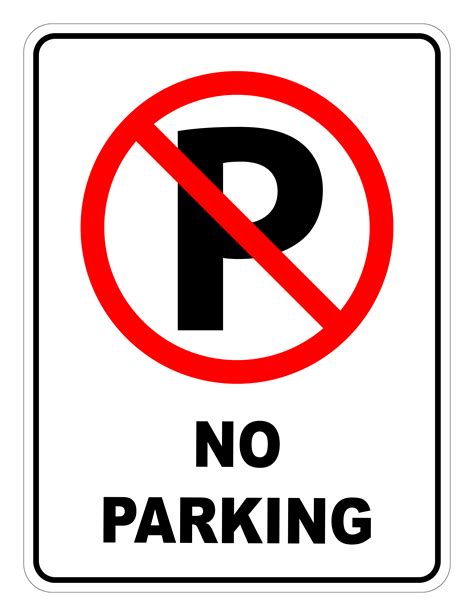 No Parking Prohibited Safety Sign