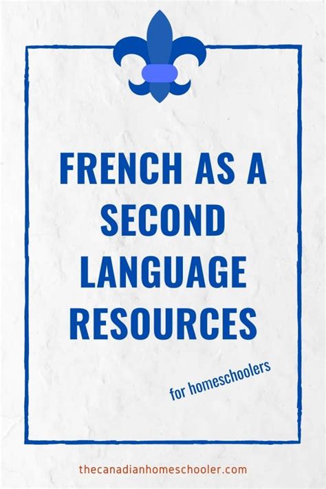 French Second Language Homeschool Resources