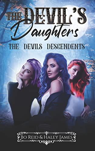 The Devils Daughters The Devils Descendents Prequel By Bo Reid Goodreads