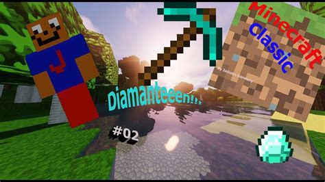 Check spelling or type a new query. Minecraft Classic #02 // Diaaaas! - YouTube