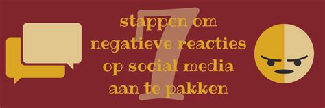 Blog17 7 Stappen Om Negatieve Reacties Op Social Media Aan Te Pakken