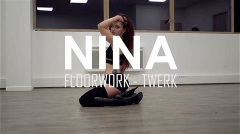 Workshop Nina Tosh Floorwok Twerk Choreography Unravel Me Sabrina