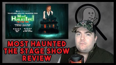 I Watched Most Haunted The Stage Show This Is My Review Youtube
