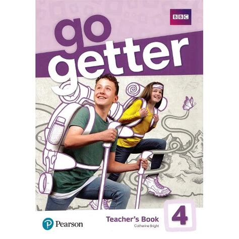 go getter 4 teacher s book catherine bright emag ro