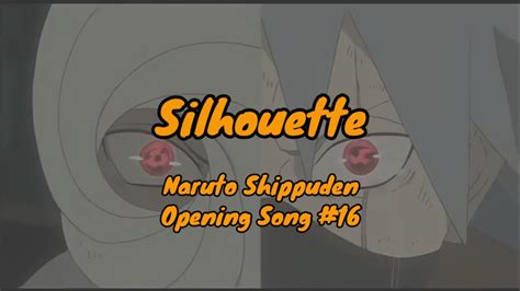 naruto shippuden opening 16 silhouette kana boon youtube