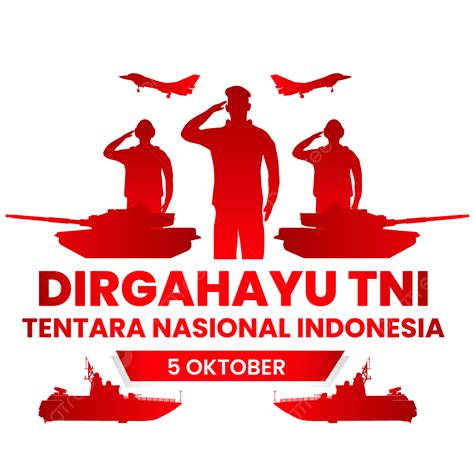 Dirgahayu Tni Tentara Nasional Indonesia 5 Oktober Tank Jet Ship Hut