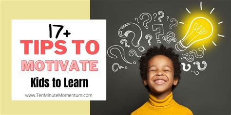 17 Tips To Motivate Students To Learn