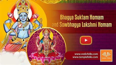 Bhagya Suktam And Sowbhagya Lakshmi Homam Auspicious Friday Fortune