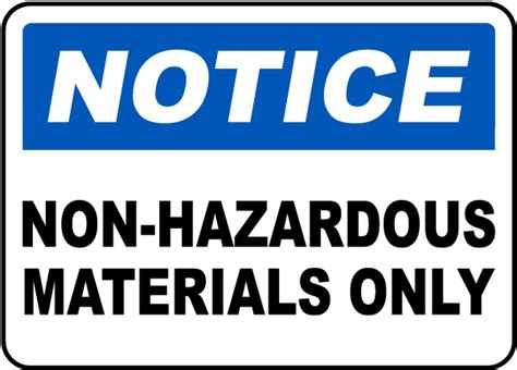 Non Hazardous Materials Only Sign G By Safetysign Com