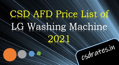 Csd canteen started online sale of afd (against firm demand) items such as car, bike, scooter, ac, refrigerator, washing machine, etc., to all smart according to the internal order of mod (army) dated 4 december 2020 regarding the online sale in csd canteen, the letter indicated that as part of the. CSD AFD Price LG Washing Machine 2021 PDF | CSD Canteen ...