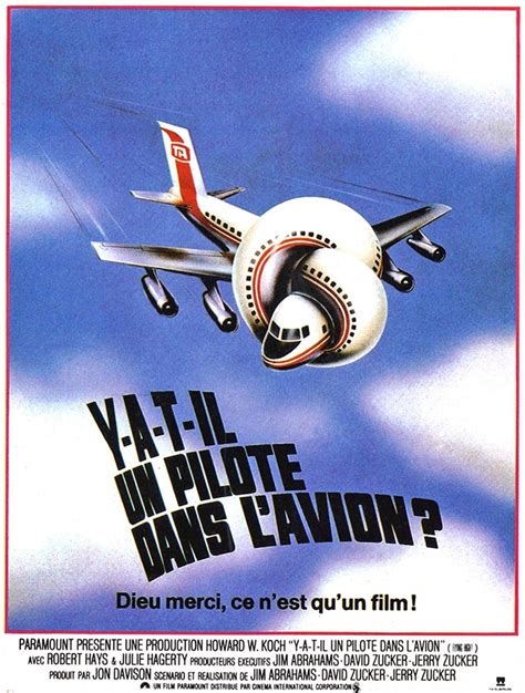 Yat Il Un Pilote Dans L Avion 2 - TOP 10 des comédies au titre en Y-a-t-il | CineComedies