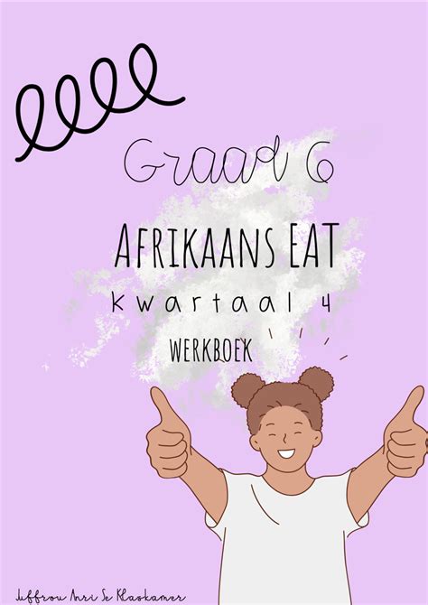 Graad 6 Afrikaans EAT Kwartaal 4 Werkboek