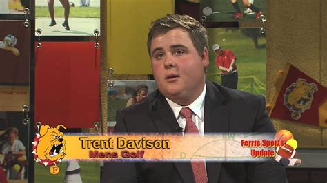 Ferris Sports Update Tv Men S Golfer Trent Davison Youtube