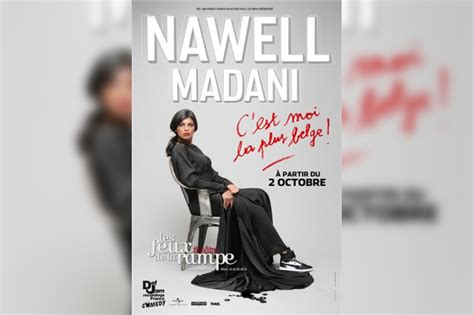 Nawell Madani C Est Moi La Plus Belge - Nawell Madani, C’est moi la plus belge, aux Feux de la Rampe