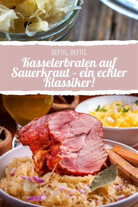 Kasselerbraten Auf Sauerkraut Ein Echter Klassiker Rezept Kochen
