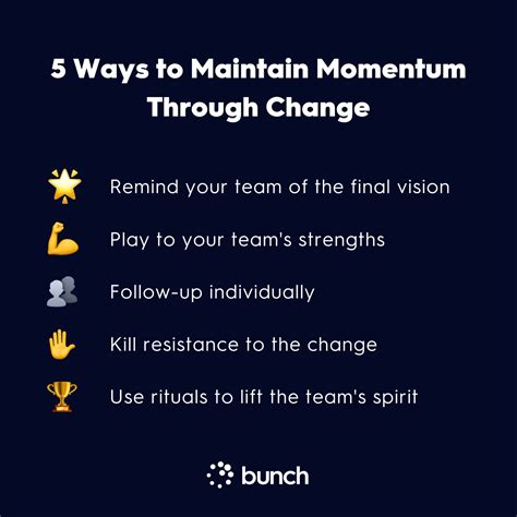 6 5 Ways To Maintain Momentum Through Change Bunch Blog